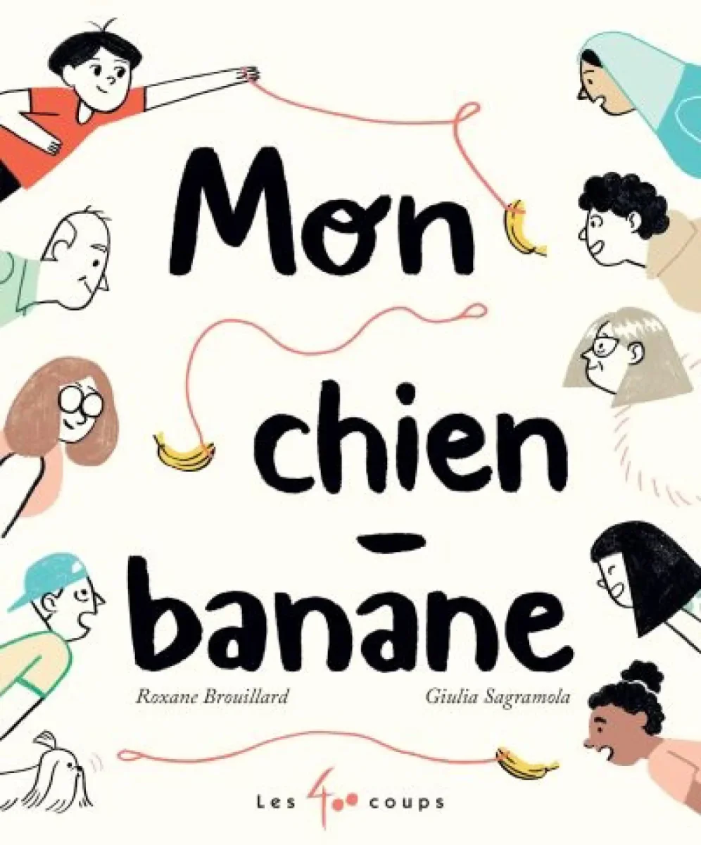Les 400 Coups -Mon chien banane - Boutique Bébé en Ligne : Soins, Jouets et Articles Maison - {'count': 1, 'name': 'Animal'}